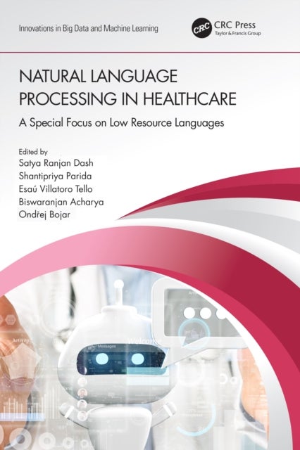 Natural Language Processing In Healthcare - A Special Focus on Low Resource Languages