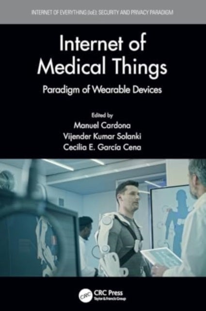 Internet of Medical Things - Paradigm of Wearable Devices