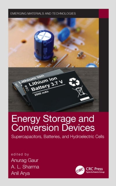 Energy Storage and Conversion Devices - Supercapacitors, Batteries, and Hydroelectric Cells