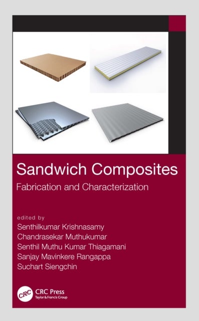 Sandwich Composites - Fabrication and Characterization