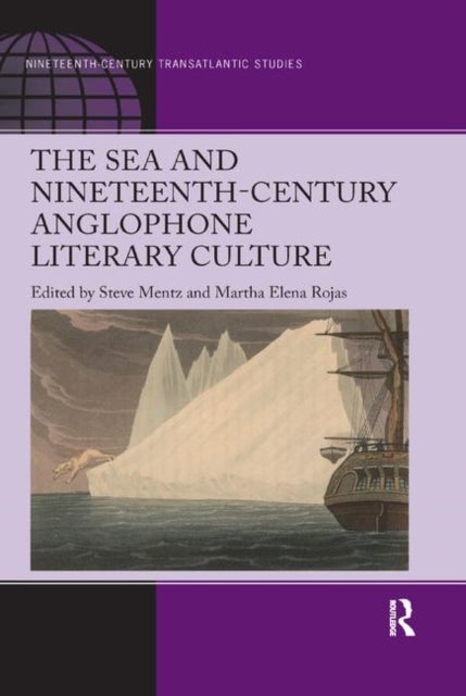 The Sea and Nineteenth-century Anglophone Literary Culture