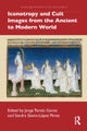 Iconotropy and Cult Images from the Ancient to Modern World