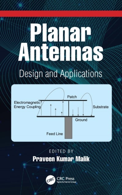 Planar Antennas - Design and Applications