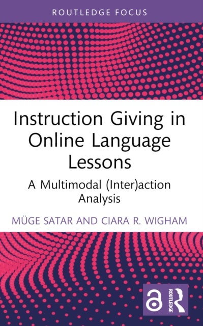 Instruction Giving in Online Language Lessons - A Multimodal (Inter)action Analysis