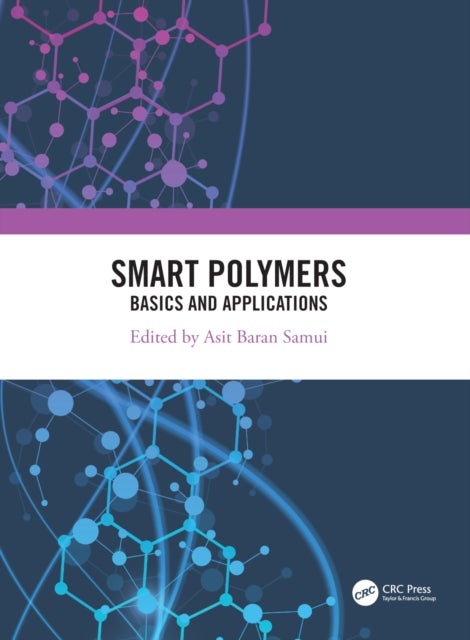 Smart Polymers - Basics and Applications