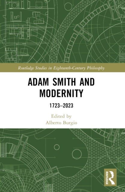 Adam Smith and Modernity - 1723–2023