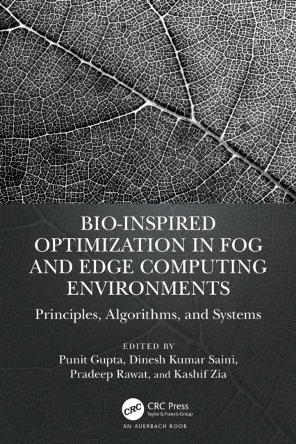 Bio-inspired Optimization in Fog and Edge Computing Environments - Principles, Algorithms, and Systems
