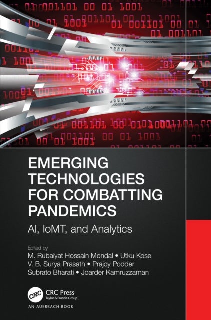 Emerging Technologies for Combatting Pandemics - AI, IoMT, and Analytics