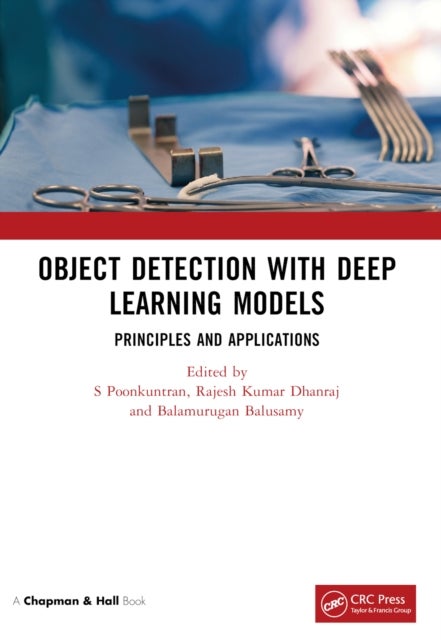 Object Detection with Deep Learning Models - Principles and Applications