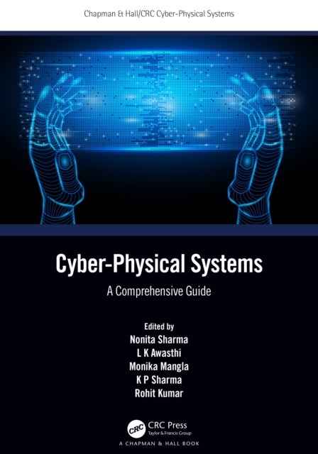 Cyber-physical Systems - A Comprehensive Guide