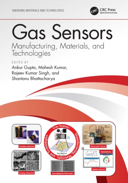 Gas Sensors - Manufacturing, Materials, and Technologies