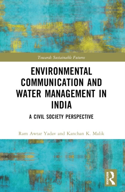 Environmental Communication and Water Management in India - A Civil Society Perspective