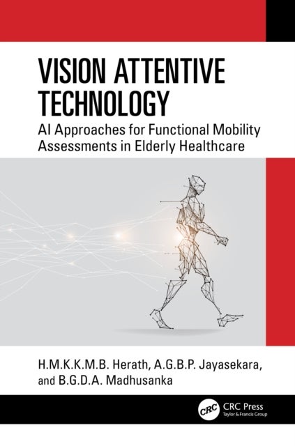 Vision Attentive Technology - AI Approaches for Functional Mobility Assessments in Elderly Healthcare