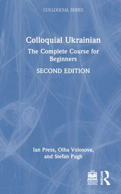 Colloquial Ukrainian - The Complete Course for Beginners