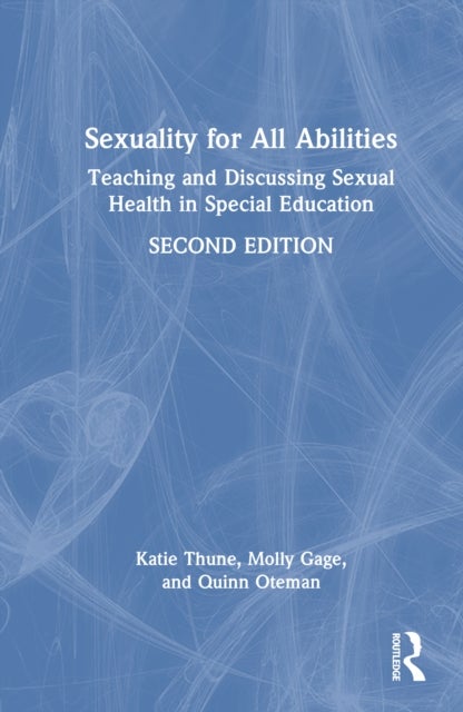 Sexuality for All Abilities - Teaching and Discussing Sexual Health in Special Education