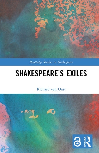Shakespeare''s Exiles