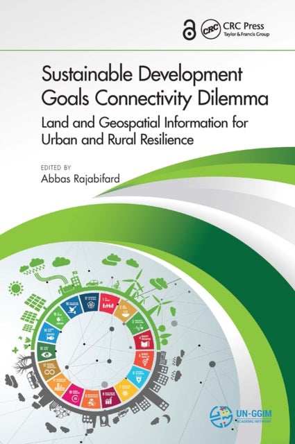 Sustainable Development Goals Connectivity Dilemma - Land and Geospatial Information for Urban and Rural Resilience
