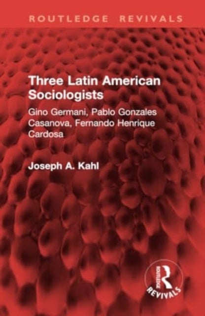 Three Latin American Sociologists