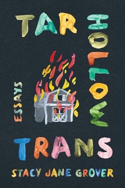 Tar Hollow Trans - Essays