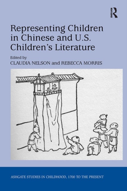 Representing Children in Chinese and U.s. Children''s Literature