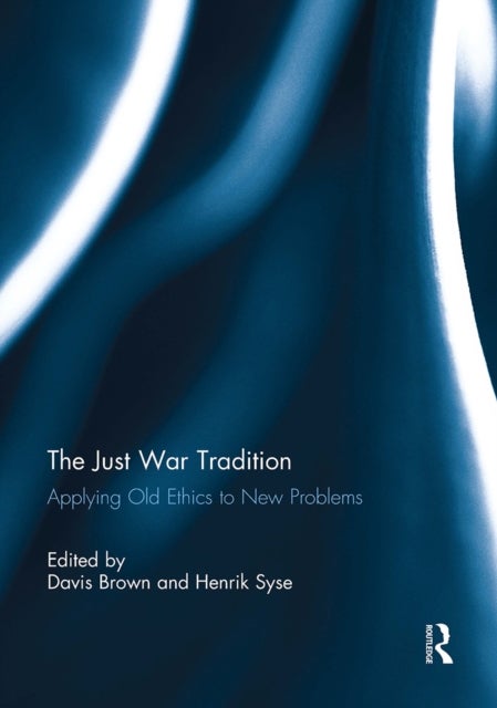 The Just War Tradition