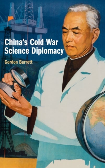 China''s Cold War Science Diplomacy