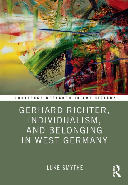 Gerhard Richter, Individualism and Belonging in West Germany