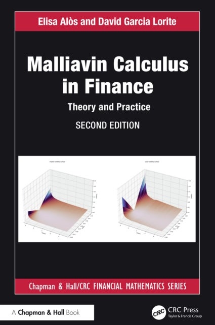 Malliavin Calculus in Finance - Theory and Practice