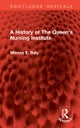 A History of The Queen''s Nursing Institute