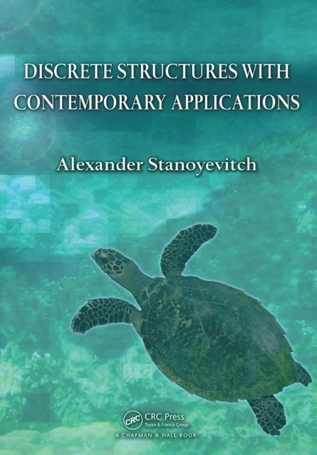 Discrete Structures With Contemporary Applications