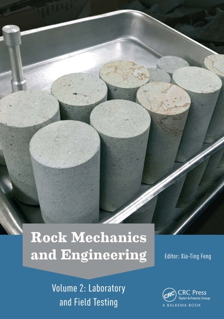 Rock Mechanics and Engineering - Laboratory and Field Testing