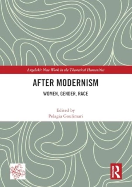 After Modernism - Women, Gender, Race