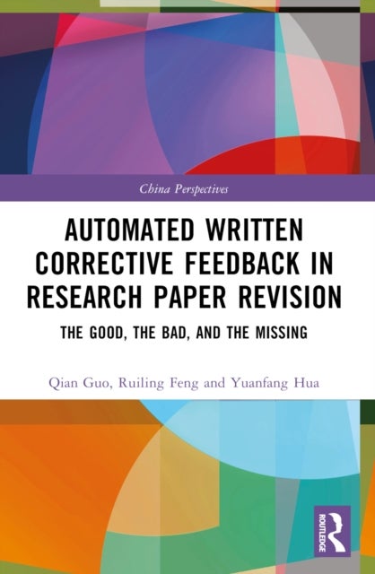 Automated Written Corrective Feedback in Research Paper Revision - The Good, The Bad, and The Missing