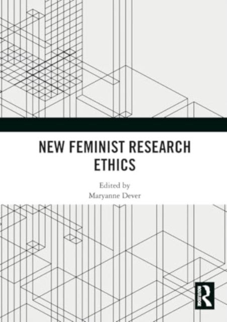 New Feminist Research Ethics