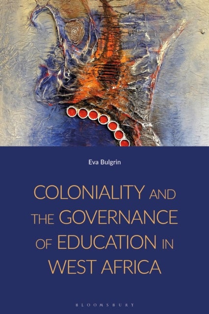 Coloniality and the Governance of Education in West Africa