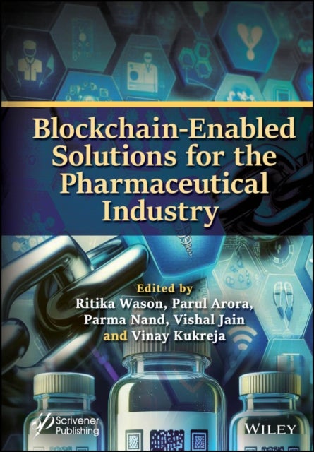 Blockchain–Enabled Solutions for the Pharmaceutical Industry
