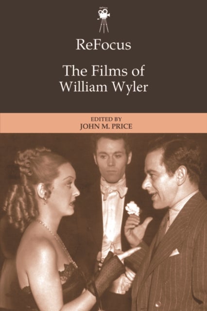 The Films of William Wyler
