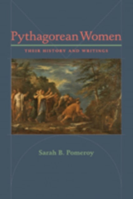Pythagorean Women - Their History and Writings