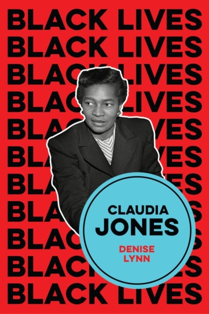 Claudia Jones – Visions of a Socialist America