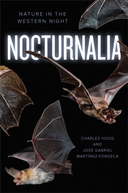 Nocturnalia - Nature in the Western Night