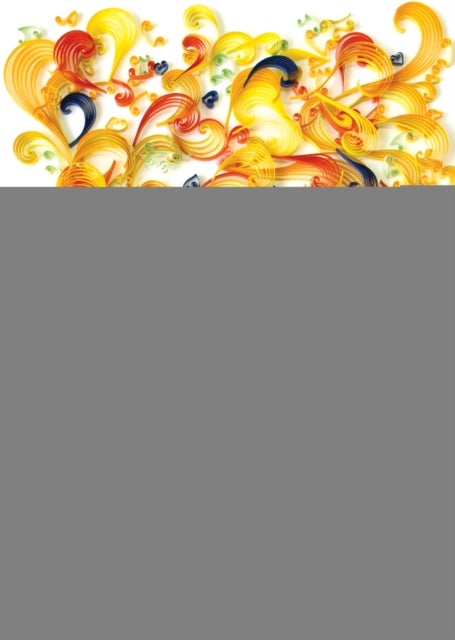 Paper Quilling Chinese Style - Create Unique Paper Quilling Projects that Bridge Western Crafts and Traditional Chinese Arts