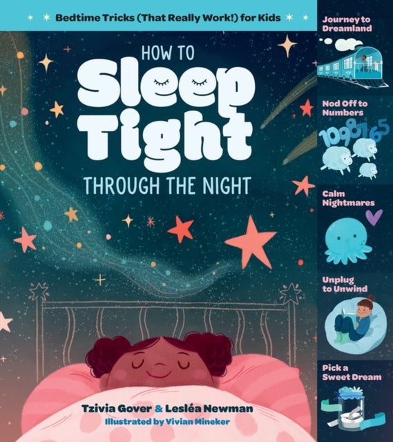How to Sleep Tight through the Night: Bedtime Tricks (That Really Work!) for Kids - Bedtime Tricks (That Really Work!) for Kids