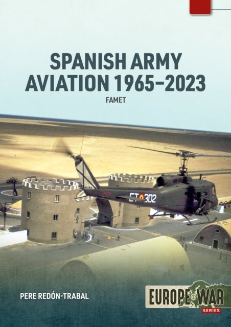 Spanish Army Aviation 1965-2023 - FAMET