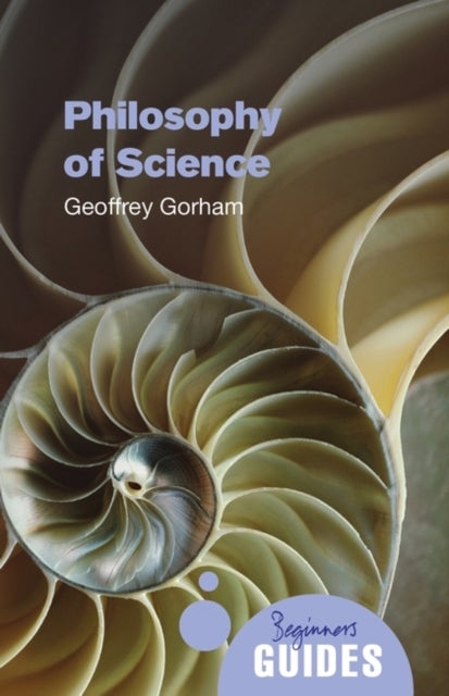 Philosophy of Science - A Beginner's Guide