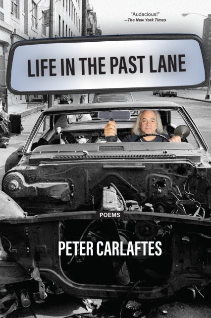 Life in the Past Lane