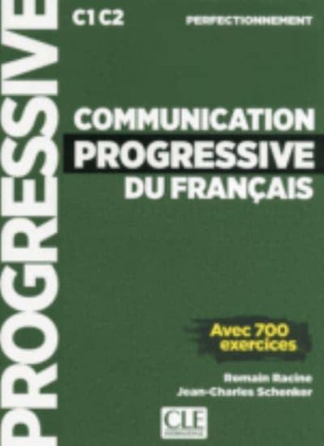 Communication progressive du francais - Niveau perfectionnement (C1/C2) + CD - Seniorkurs