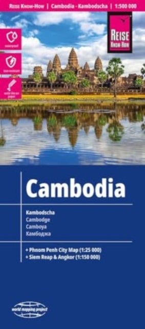 Reise Know-How Landkarte Kambodscha / Cambodia - reiß- und wasserfest (world mapping project)