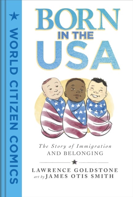 Born in the USA - The Story of Immigration and Belonging