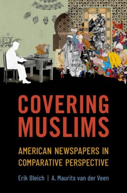 Covering Muslims - American Newspapers in Comparative Perspective