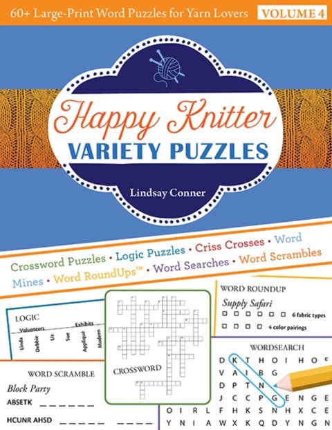 Happy Knitter Variety Puzzles - 60+ Large-Print Word Puzzles for Yarn Lovers